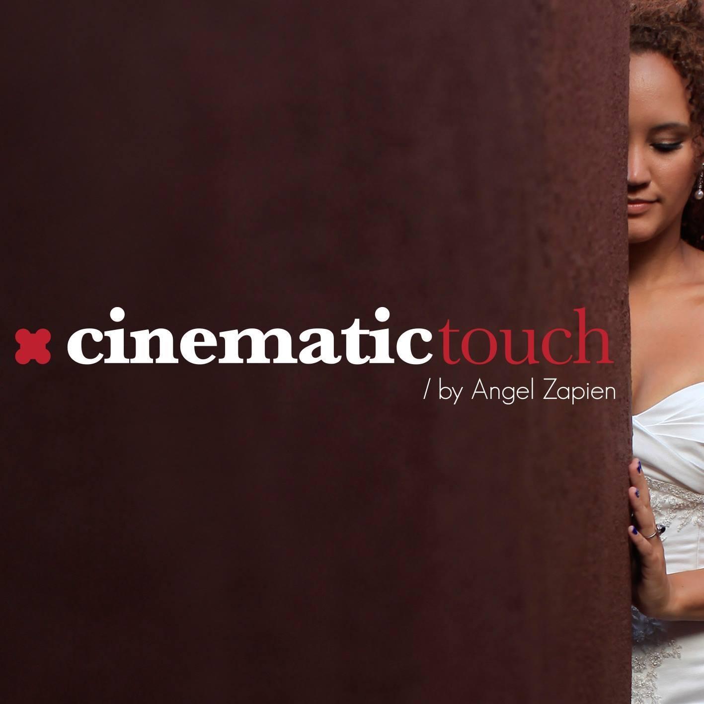 Cinematic Touch By Angel Zapien