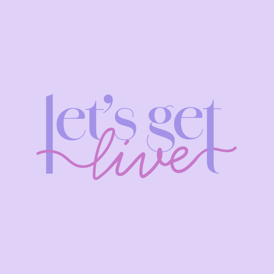 Let’s Get Live