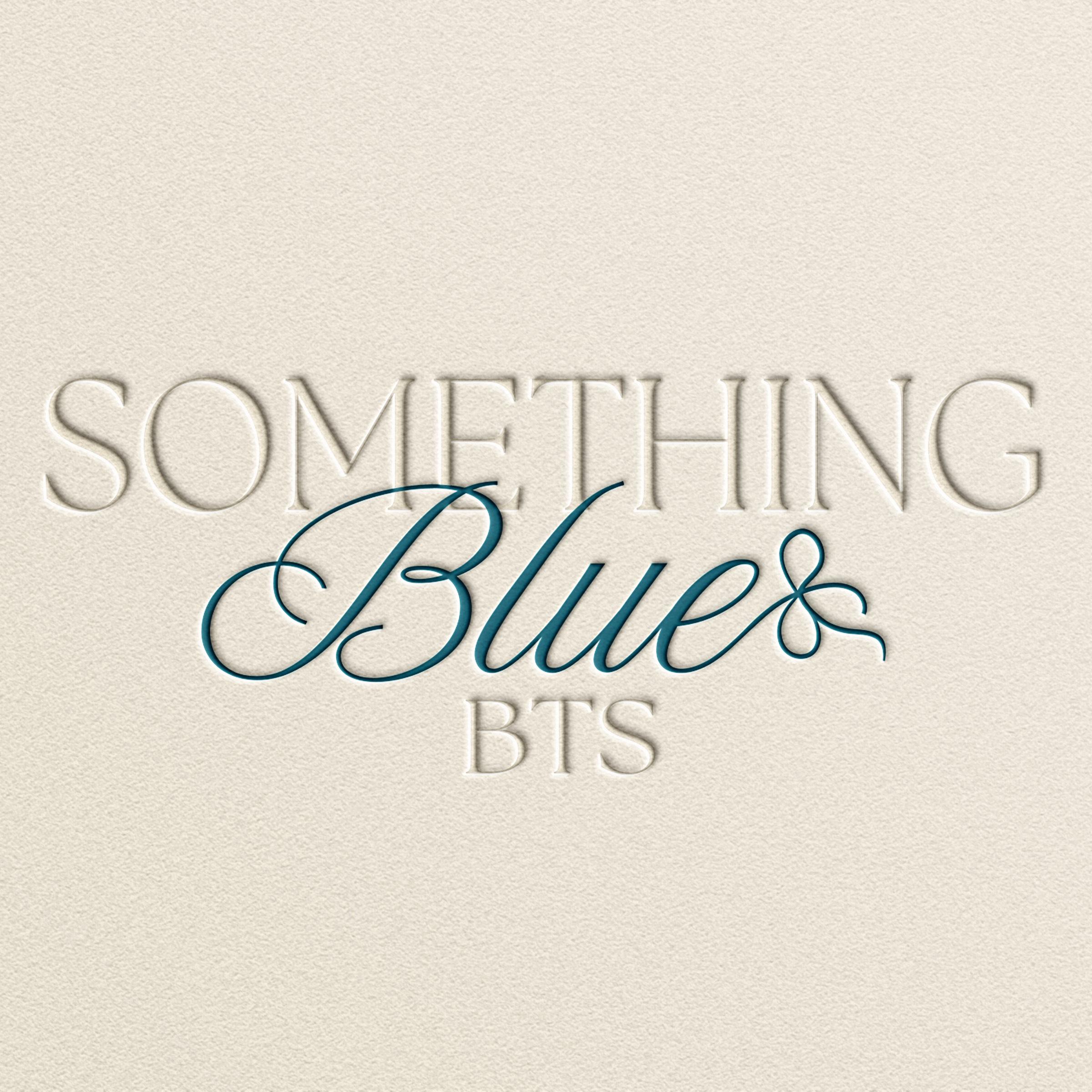 Something Blue BTS