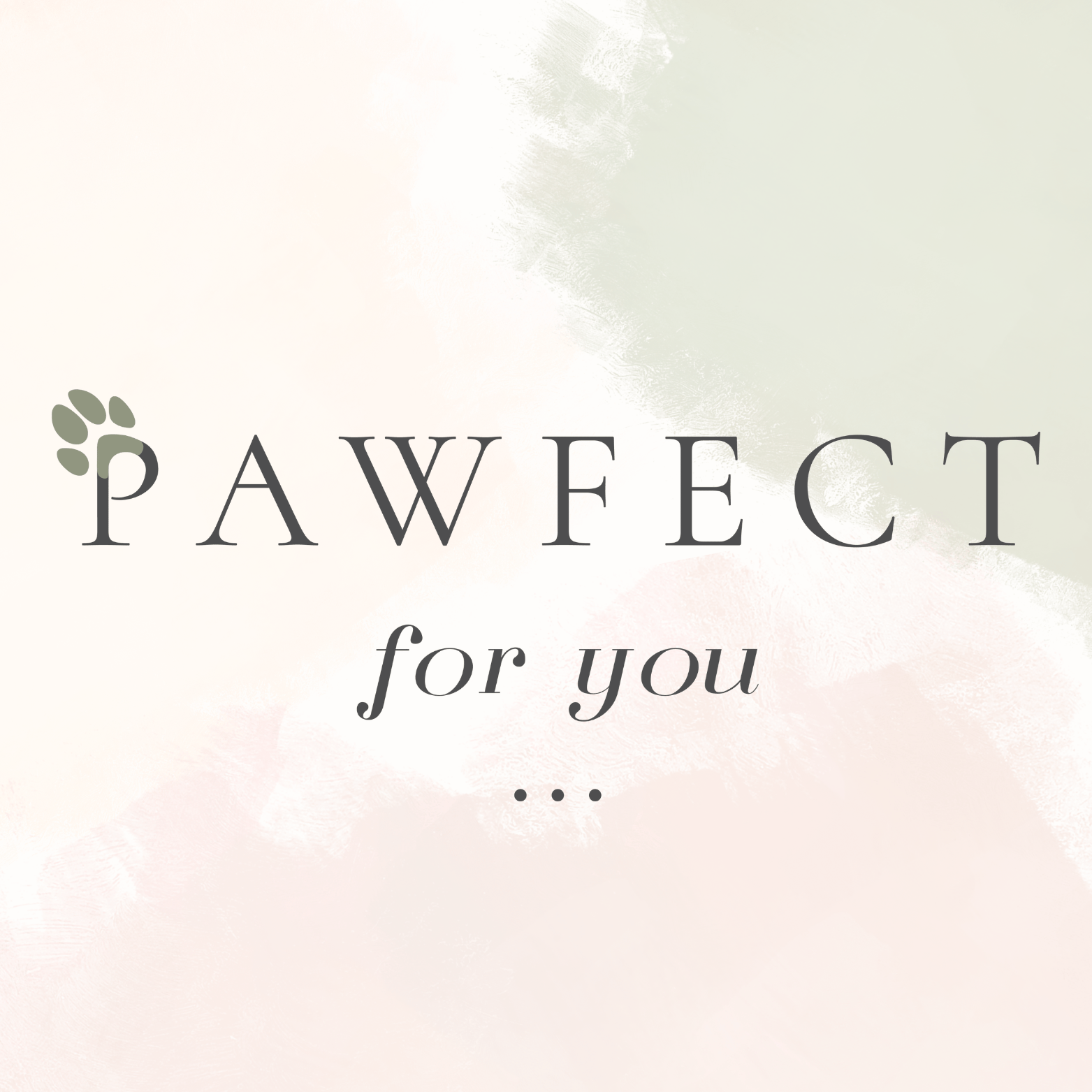 Pawfect for You, Inc.