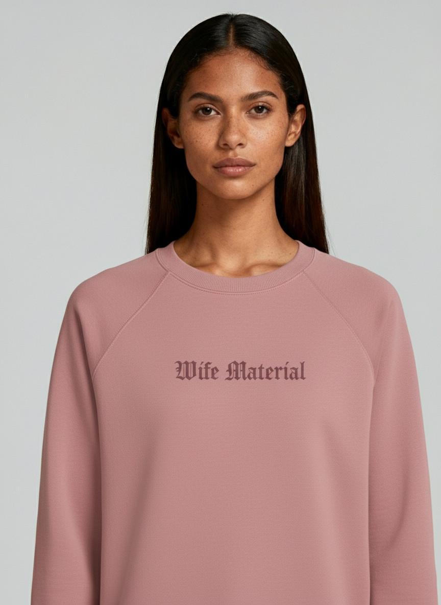 Wife Material Sweatshirt in Pink