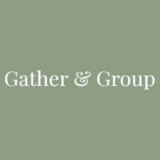 Gather & Group