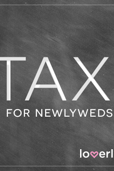 Must-Have Tax Tips for Newlyweds